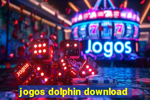 jogos dolphin download